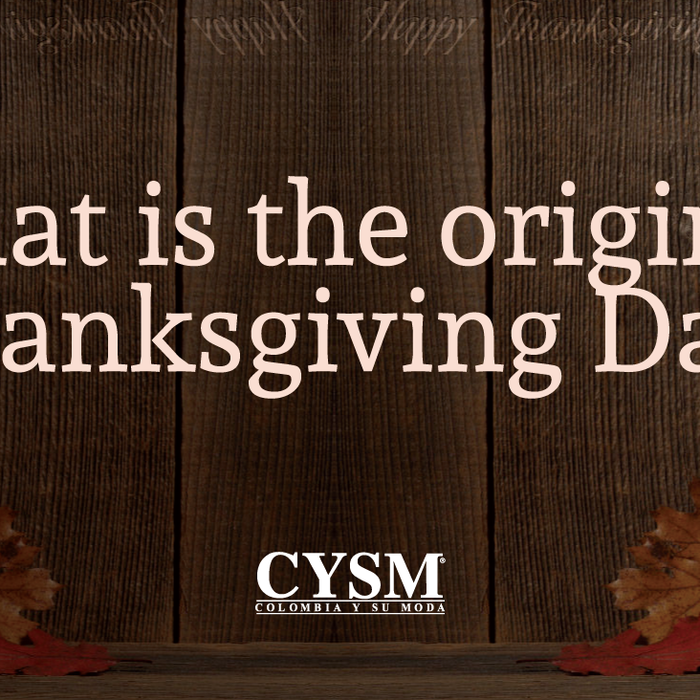 What is the origin of Thanksgiving Day? by CYSM