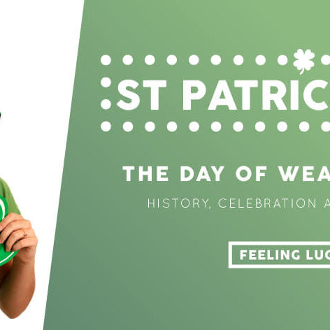 St Patrick's Day, the day of feeling lucky