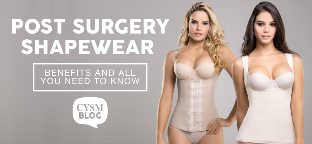 Post surgery shapewear, benefits and all you need to know — CYSM Shapers